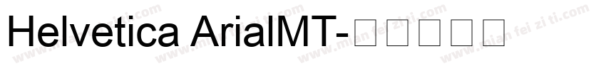 Helvetica ArialMT字体转换